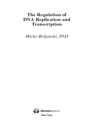 cover image of The Regulation of DNA Replication and Transcription